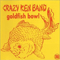 Goldfish Bowl - Crazy Ken Band