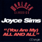 (You Are My) All And All (Single) - Sims, Joyce (Joyce Sims)