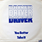 You Better Take It - Driver (GBR)