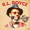 Ain't Gonna Play Too Long - R.L. Boyce (RL Boyce)
