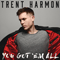 You Got 'em All - Harmon, Trent (Trent Harmon)