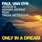 Only In A Dream (with Jessus, Adham Ashraf & Tricia McTeague) (EP) - Paul van Dyk (Matthias Paul)