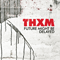Future Might Be Delayed - THXM (Tomas Mutina)