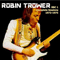 Complete BBC Sessions 1973-75 (CD 1) - Robin Trower (Trower, Robin)