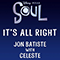 It's All Right (From ''Soul''-Duet Version) (Single) - Jon Batiste (Batiste, Jonathan Michael / Jon Batiste And Stay Human)