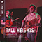 Tall Heights On Audiotree Live (Session #2) - Tall Heights