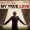 My True Love - Page, Gregory (Gregory Page)