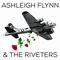 Ashleigh Flynn & The Riveters - Flynn, Ashleigh (Ashleigh Flynn)