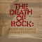 The Death Of Rock (Split) - Alex Chilton (William Alexander Chilton, アレックス・チルトン, Axel Chilto)