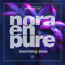 Morning Dew - Nora En Pure (Daniela Niederer, Nora & Pure, Nora Em Pure)