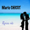 Reviens Vite (Single) - Chicot, Mario (Mario Chicot)