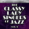 The Classy Lady Singers of Jazz, Vol. 5 - Bailey, Pearl (Pearl Bailey / Pearl Mae Bailey)