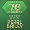 Top 70 Classics - The Very Best of Pearl Bailey (CD 1) - Bailey, Pearl (Pearl Bailey / Pearl Mae Bailey)