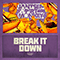 Break It Down (Single)-Jantsen (Jantsen Robertson)