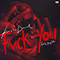 Fvck You (Single) - Kizz Daniel