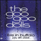 Live In Buffalo: July 4th 2004 - Goo Goo Dolls (The Goo Goo Dolls)