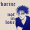 Not In Love (Single)