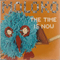 The Time Is Now (Australian Maxi Single) - Moloko