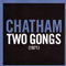 Two Gongs - Chatham, Rhys (Rhys Chatham)