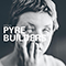 Pyre Builders (EP) - Barque