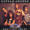 Don't Prey For Me - Little Angels