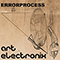 Errorprocess - Art Electronix