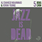 Jazz Is Dead 5 (feat. Ali Shaheed Muhammad & Adrian Younge) - Muhammad, Ali Shaheed (Ali Shaheed Muhammad)