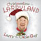 Christmas In Larryland - Larry the Cable Guy