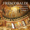 Frescobaldi: Music for Harpsichord, Vol. 2