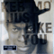 Just Like You - Keb' Mo' (Kevin Moore / Kevin R. Moore / (Keb Mo))