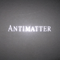 Alternative Matter (CD 2) - Antimatter