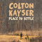 Place to Settle - Kayser, Colton (Colton Kayser)