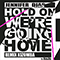 Hold on, We're Going Home (Single)