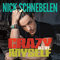 Crazy All By Myself - Schnebelen, Nick (Nick Schnebelen)