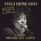 Come Share My Love: Greatest Hits - Miki Howard (Alicia Michelle Howard)