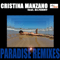 Paradise (Remixes) [Single] - Manzano, Cristina (Cristina Manzano)