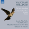 Vaughan Williams - The Lark Ascending; Fantasia; The Solent - Ralph Vaughan Williams (Williams, Ralph Vaughan)