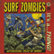 It's A....thing! - Surf Zombies