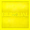 Bilingual - Pet Shop Boys (Chris Lowe & Neil Tennant)