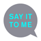 Say It To Me (Remixes) (Digital Bundle #2) - Pet Shop Boys (Chris Lowe & Neil Tennant)