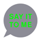 Say It To Me (Digital Bundle #1) - Pet Shop Boys (Chris Lowe & Neil Tennant)