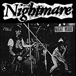 Nightmare (JPN, Osaka)