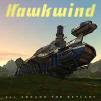 Hawkwind (Hawkwind Light Orchestra) - All Aboard The Skylark