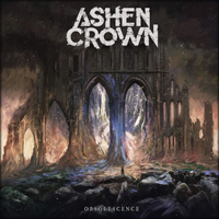 Ashen Crown, 2019 -  Obsolescence 