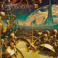 Spacelords - Spaceflowers