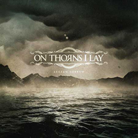 On Thorns I Lay - Aegean Sorrow