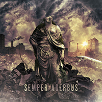 Semper Acerbus, 2019 -  Semper Acerbus 