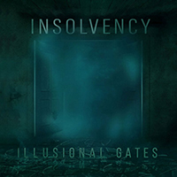 Insolvency - Illusional Gates 