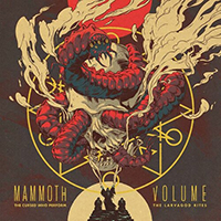 Mammoth Volume - The Cursed Who Perform The Larvagod Rites