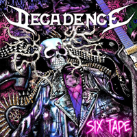 Decadence (SWE) - Six Tape